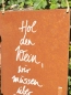 Preview: Edelrost Schild mit Weinflasche Hol den Wein, Gefühle