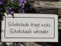 Preview: Shabby Chic Metallspruchschild Schokolade versteht