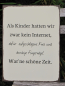 Preview: Shabby Chic Metallspruchschild Kinder Internet