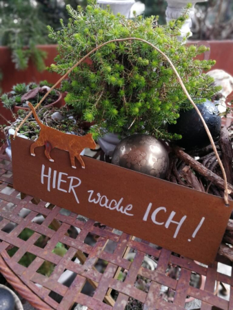 Edelrost Schild mit Katze Hier wache ich