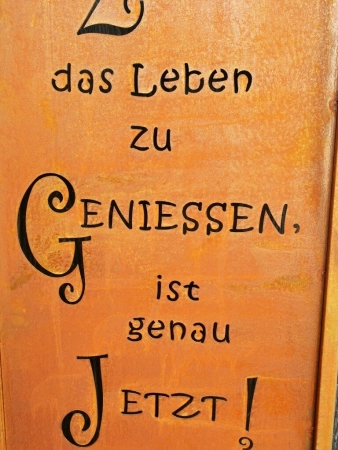Edelrost Gartenschild Leben genießen