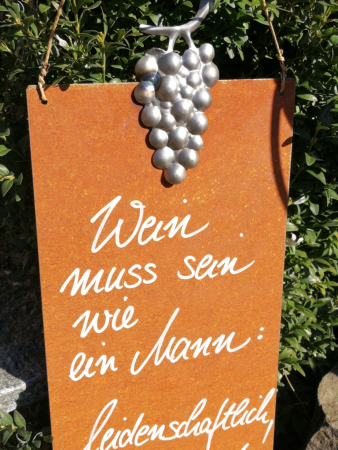 Edelrost Schild mit Weintraube - "Mann - lagerfähig"