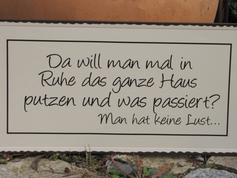 Shabby Chic Metallspruchschild keine Lust
