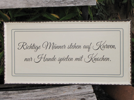 Shabby Chic Metallspruchschild Männer Kurven