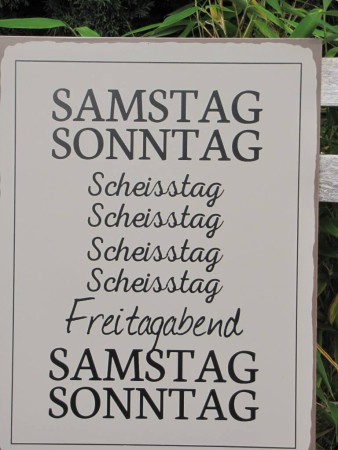 Shabby Chic Metallspruchschild Scheisstag