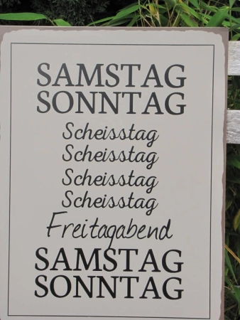 Shabby Chic Metallspruchschild Scheisstag