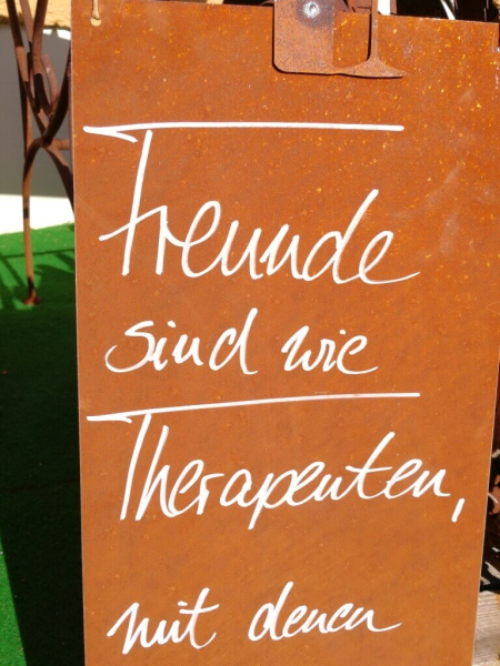 Edelrost Schild Freunde sind wie Therapeuten