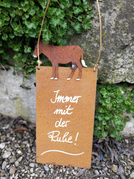 Edelrost Schild Immer mit der Ruhe, mit Esel