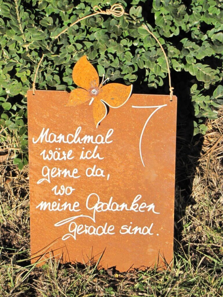 Edelrost Schild mit Schmetterling Gedanken
