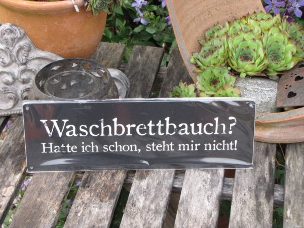 Shabby Chic Metallspruchschild Waschbrettbauch