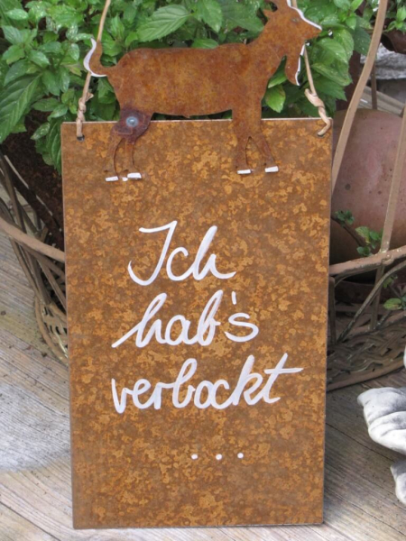 Edelrost Schild mit Ziege verbockt