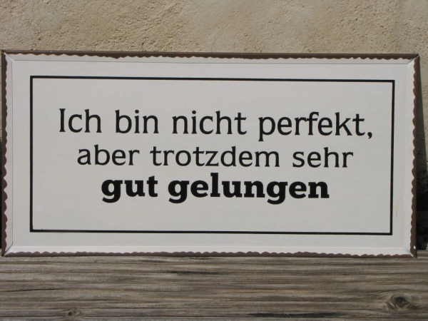 Shabby Chic Metallspruchschild Perfekt