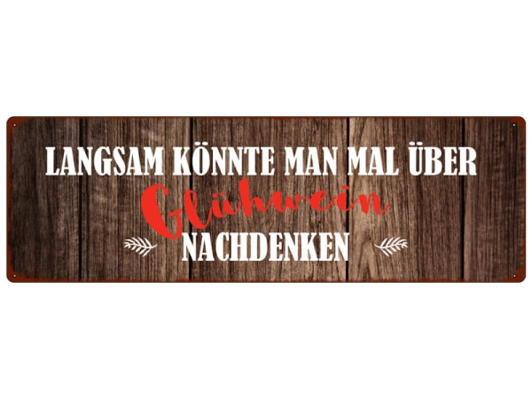 Shabby Chic Metallspruchschild über Glühwein nachdenken