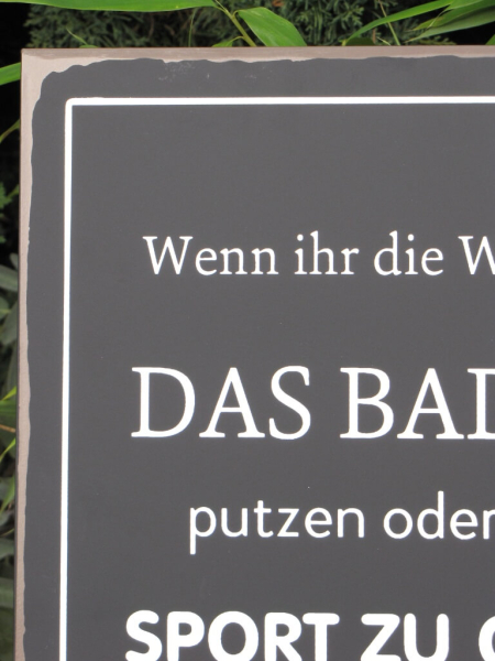 Shabby Chic Metallspruchschild "Bad putzen"