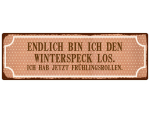 Shabby Chic Metallspruchschild Winterspeck