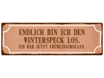 Shabby Chic Metallspruchschild Winterspeck